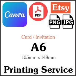 Canva ETSY PDF JPG PNG Art Supplied Invitation Printing Service A6 (105mm x 148mm)